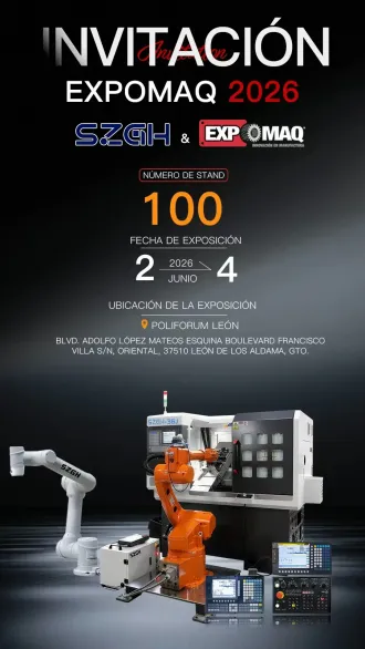 SZGH to Showcase at EXPOMAQ 2026 in Mexico: Boosting North American Smart Manufacturing with High-End CNC Machine Tools and Industrial Robots