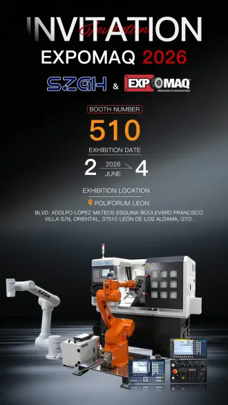 SZGH to Showcase at EXPOMAQ 2026 in Mexico: Boosting North American Smart Manufacturing with High-End CNC Machine Tools and Industrial Robots